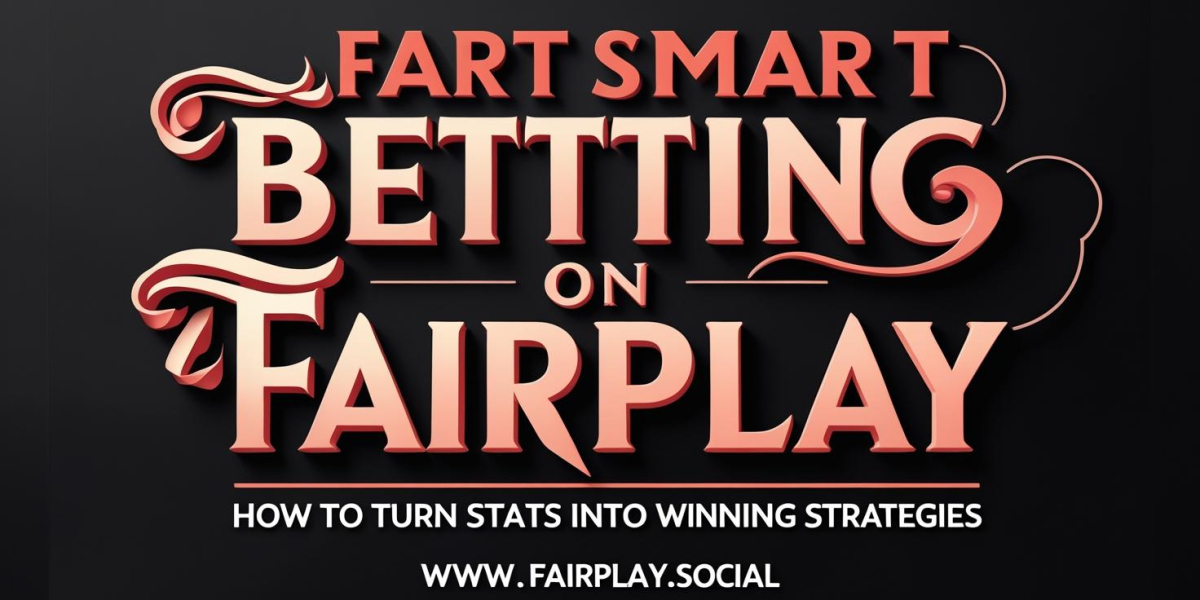 Smart Betting on Fairplay: Winning Strategies with Stats