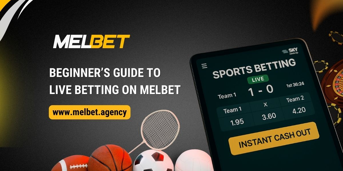Beginner’s Guide to Live Betting on Melbet