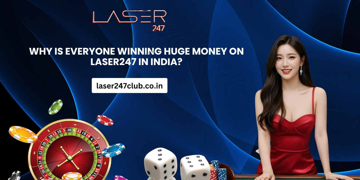 Why Is Everyone Winning Huge Money on Laser247 in India?