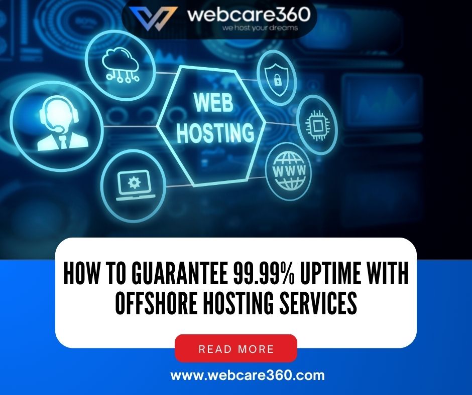 How to Guarantee 99.99% Uptime with Secure Hosting Services
