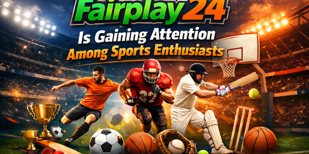 Why Fairplay24 Is Gaining Attention Among Sports Enthusiasts