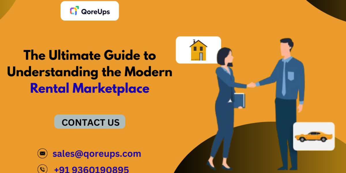 The Ultimate Guide to Understanding the Modern Rental Marketplace