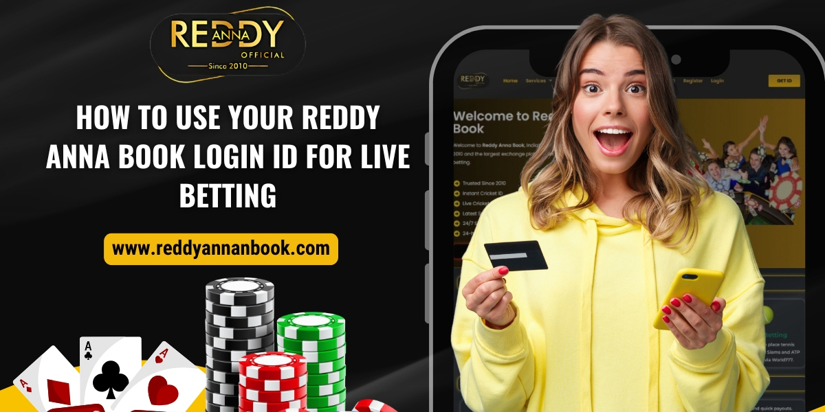 How to Use Your Reddy Anna Book Login ID for Live Betting
