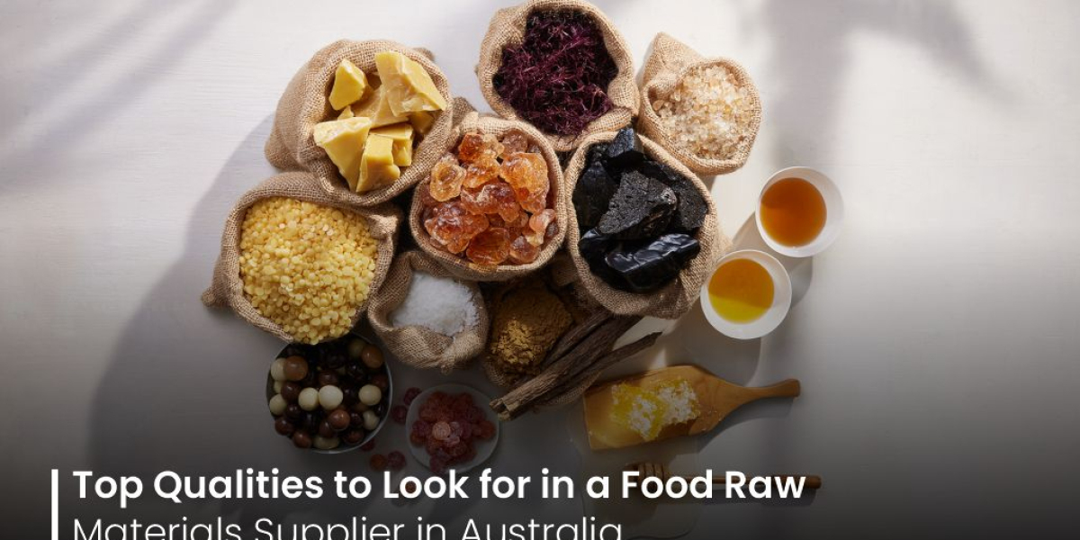 Top Qualities to Look for in a Food Raw Materials Supplier in Australia