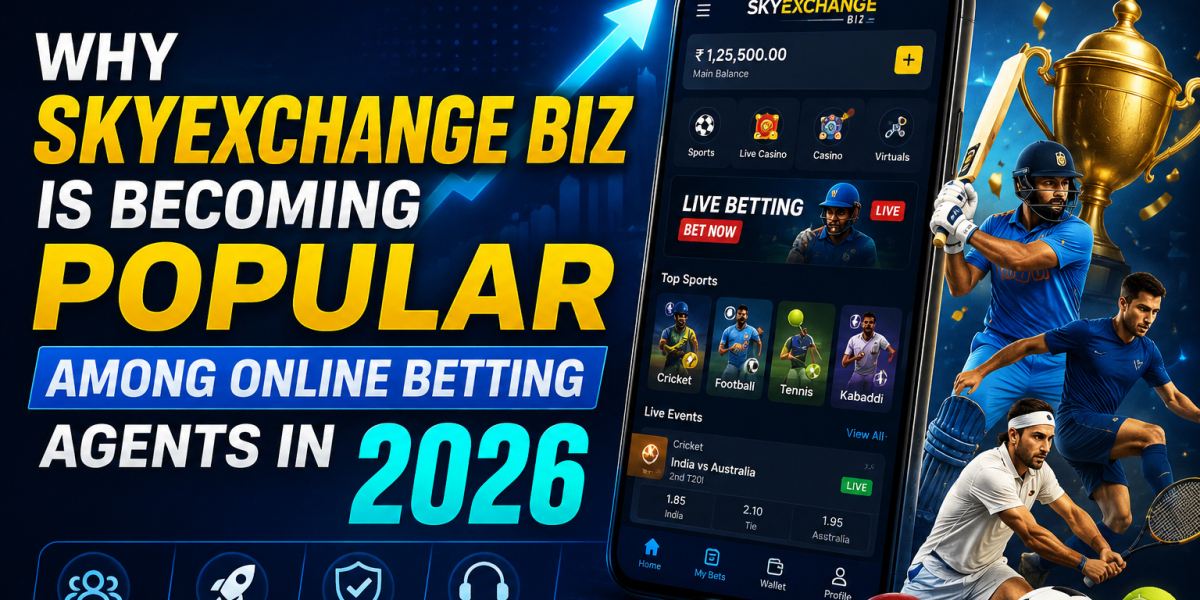 Why Skyexchange Biz Is Becoming Popular Among Online Betting Agents in 2026
