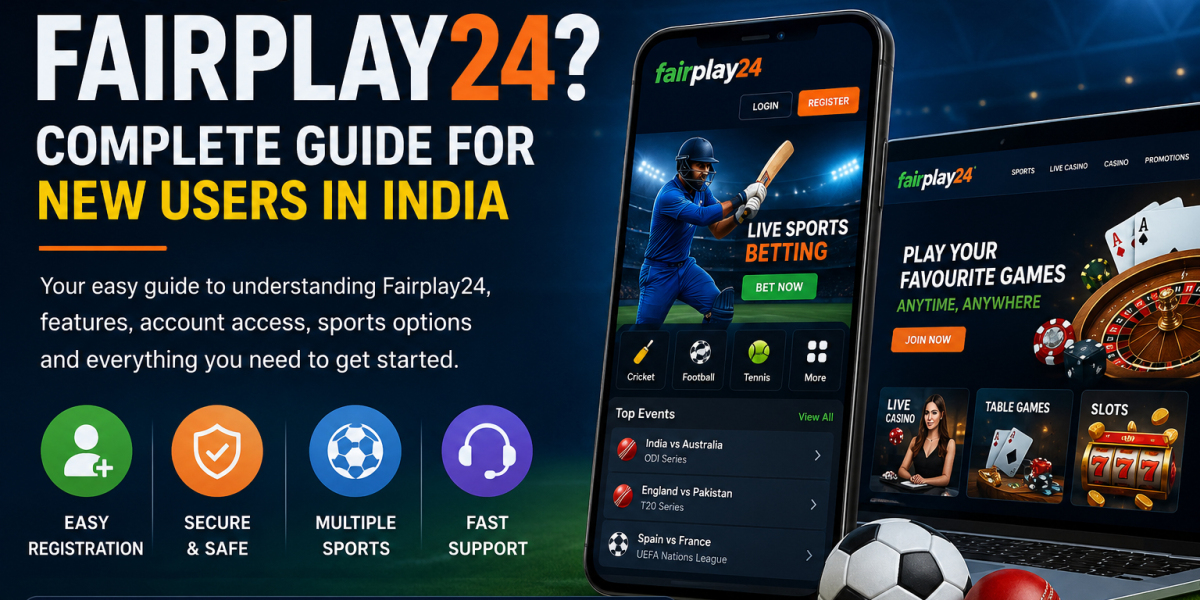 What Is Fairplay24? Complete Guide for New Users in India