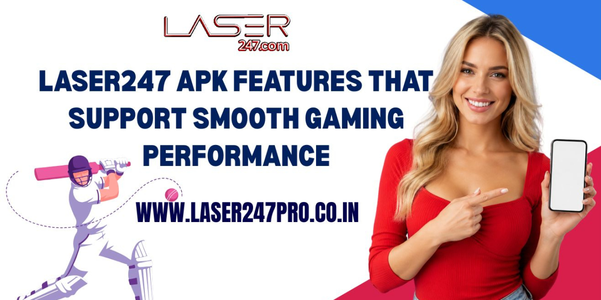 Laser247 APK Features That Support Smooth Gaming Performance