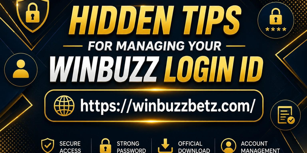 Winbuzz: Hidden Tips for Managing Your Winbuzz Login ID