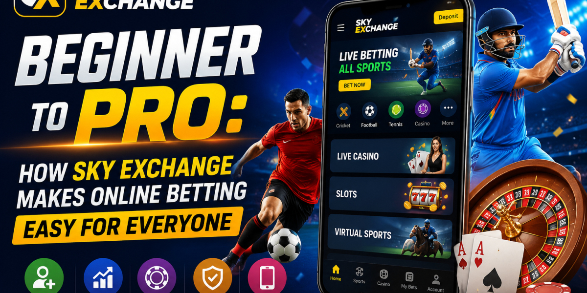 Beginner to Pro: How Sky Exchange Makes Online Betting Easy for Everyone