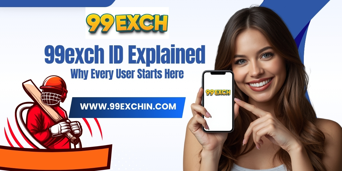 99exch ID Explained: Why Every User Starts Here