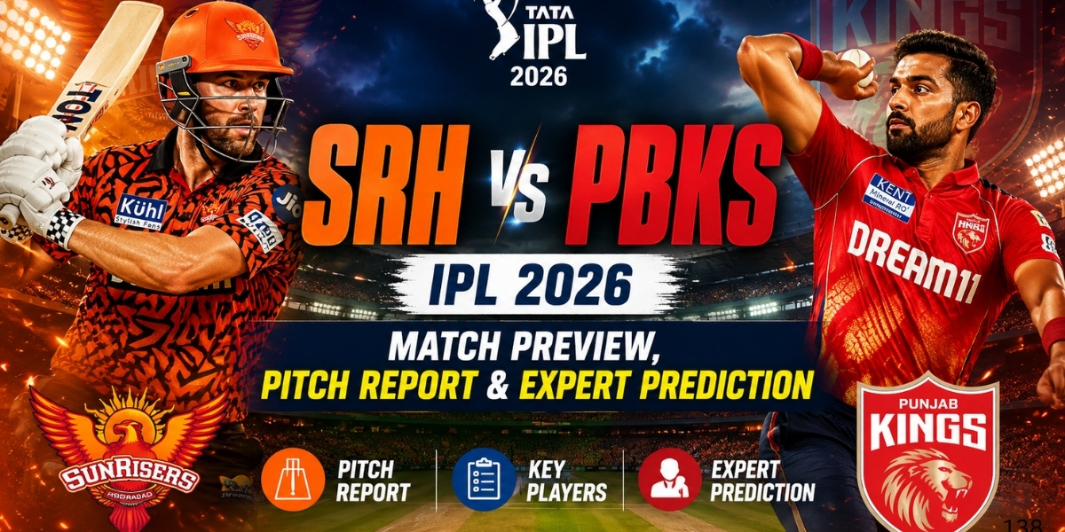 SRH vs PBKS IPL 2026 Today Match Preview, Pitch Report & Expert Prediction