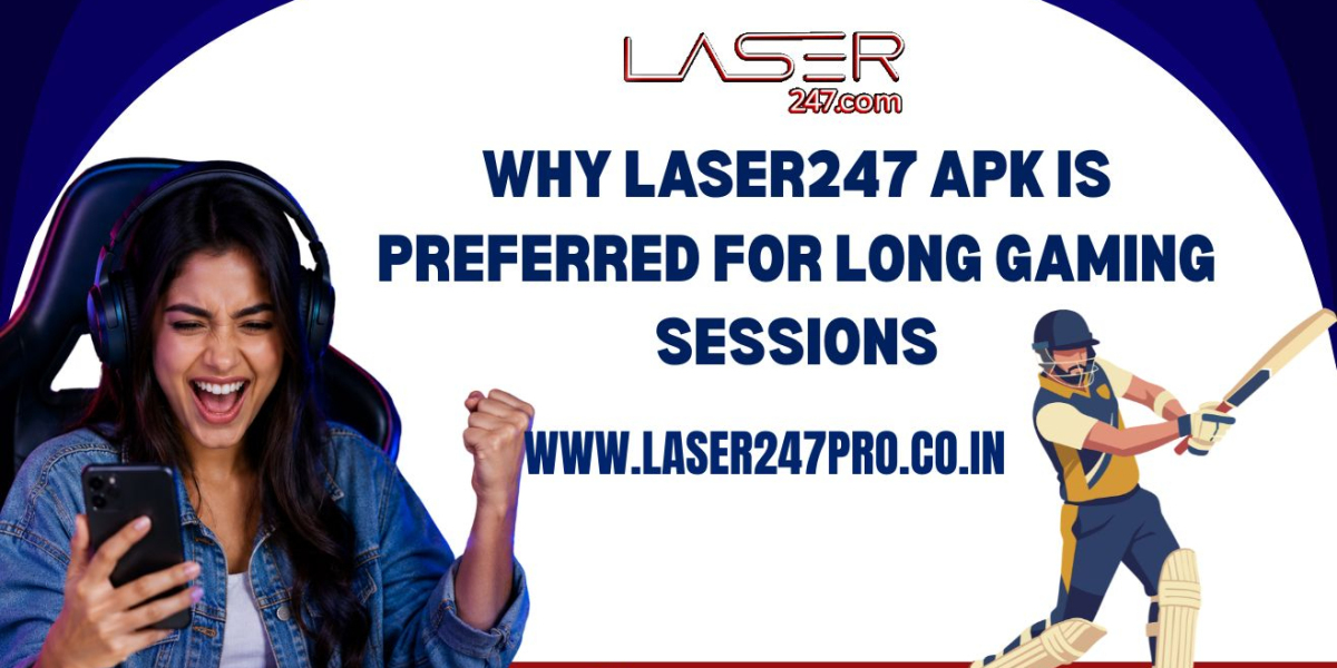Why Laser247 APK Is Preferred for Long Gaming Sessions