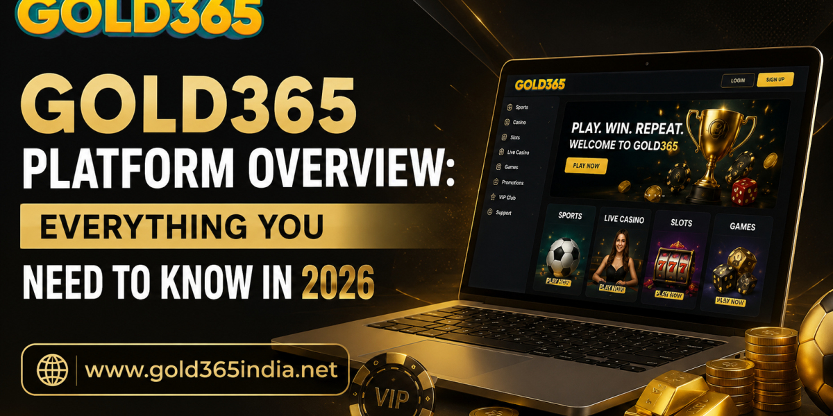 Gold365 Platform Overview: Everything You Need to Know in 2026