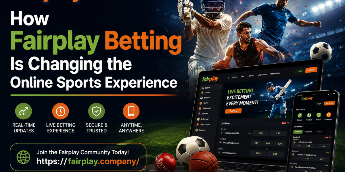 How Fairplay Betting Is Changing the Online Sports Experience