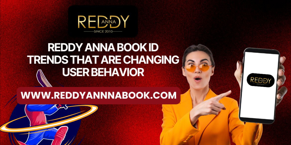 Reddy Anna ID Trends That Are Changing User Behavior